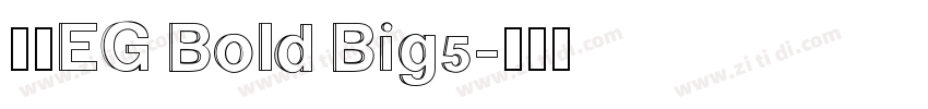 茂凱EG Bold Big5字体转换